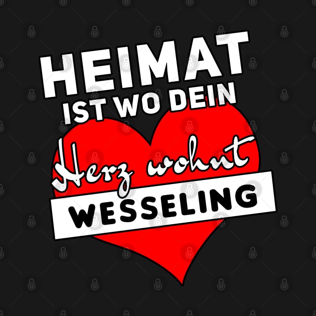 Heimat ist wo dein Herz wohnt, Wesseling by DePit DeSign