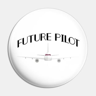 Future Pilot Funny Airplanes Boys Girl Men Pin