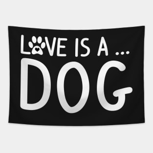 Love is a Dog - Paw Print Tapestry