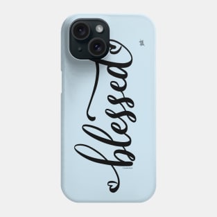 Blessed Blessings Thankful Love Phone Case