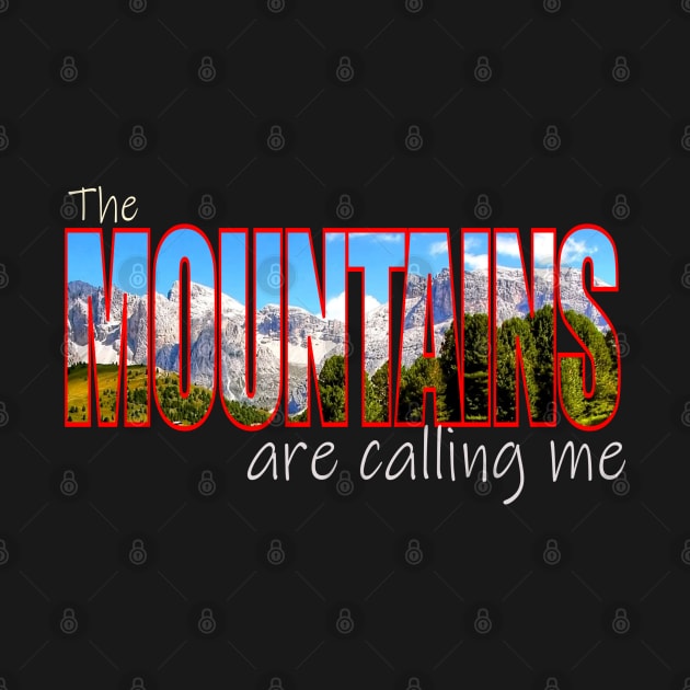 The Mountains Are Calling Me by YellowSplash