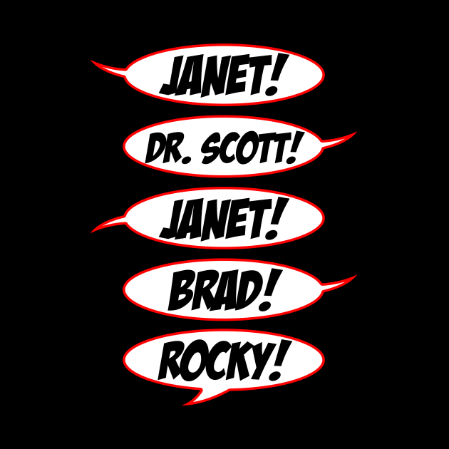 Janet! Dr. Scott! Janet! Brad! Rocky! by Paulychilds