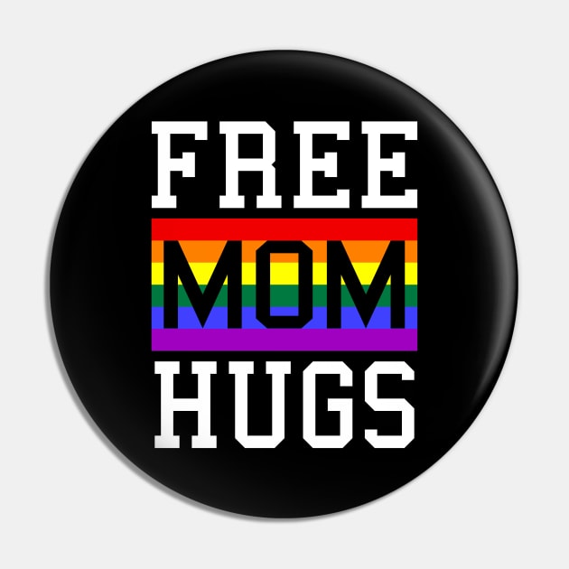 Free Mom Hugs Rainbow LGBT Pride Pin by Scar