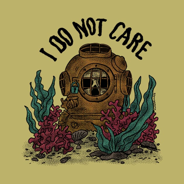 I do Not Care by alowerclass