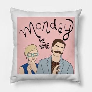 Monday the movie Pillow