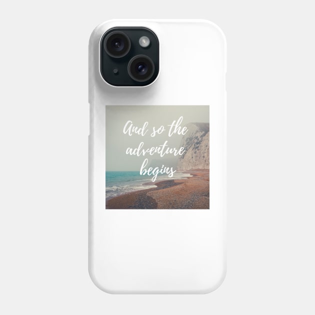 And so the adventure begins Phone Case by MyCraftyNell