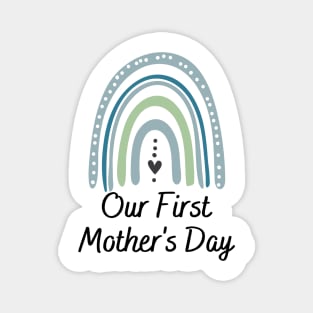 Our 1st mother's day boy mom gift Magnet