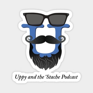 Uppy and the 'Stache Podcast Magnet