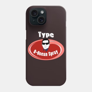 Type O-ocean Spray Phone Case