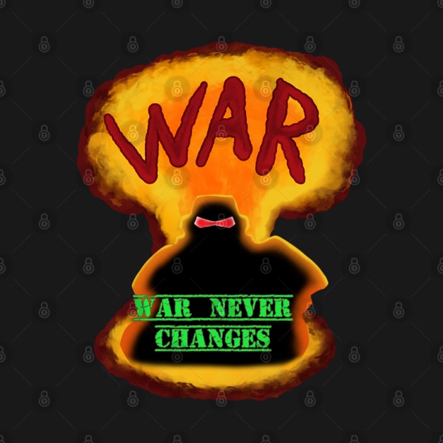 war never changes by JoRhodez