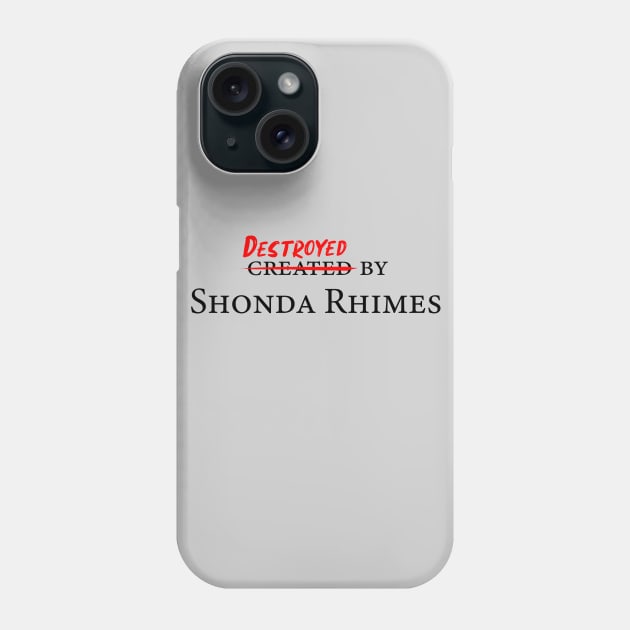 Shonda Rhimes Phone Case by RafaRodrix