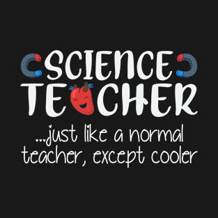 Science Teacher Cooler T-Shirt