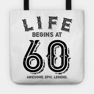 Life Begins at 60 Tote