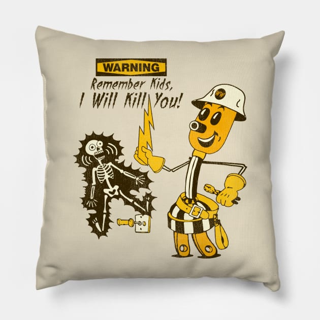 Willie Wiredhand Will Kill You Pillow by darklordpug