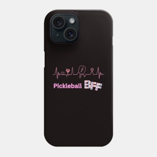 Pickleball Player Best Friend Forever BFF Phone Case