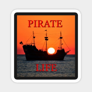 A Pirate Life for Me Magnet