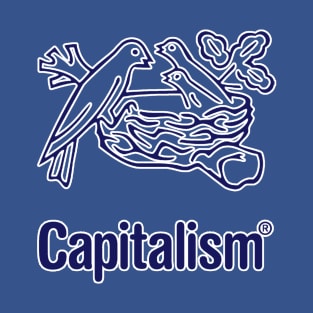 CAPITALISM T-Shirt