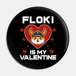 Floki Inu Coin Is My Valentine To The Moon Floki Army Crypto Token Cryptocurrency Blockchain Wallet Birthday Gift For Men Women Kids Pin