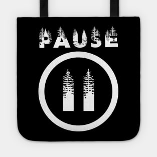 PAUSE white print design Tote