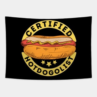 Certified Hotdogolist Hot Dog Lover Tapestry