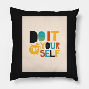 Do It For Yourself Motivation Pillow