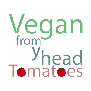 vegan from my head tomatoes funny saying T-Shirt