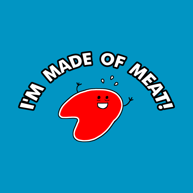 I'm Made Of Meat by DinosaurComics