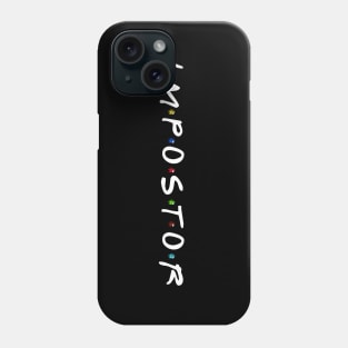 Impostor Phone Case