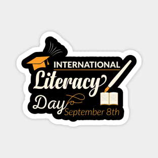 8th September Celebrate International Literacy Day Magnet