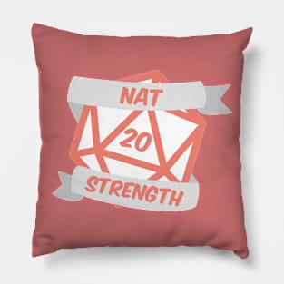 NAT 20 STENGTH! Pillow