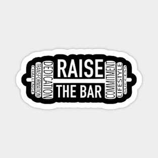 Raise the bar Motivational Lifting Magnet