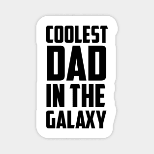 Coolest Dad in the Galaxy - Black Magnet