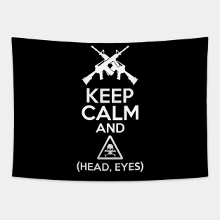 Keep calm and Head Eyes Tapestry