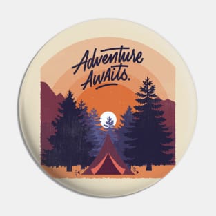 Adventure Awaits Pin