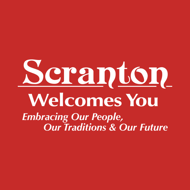 Scranton Welcomes You! by moerayme