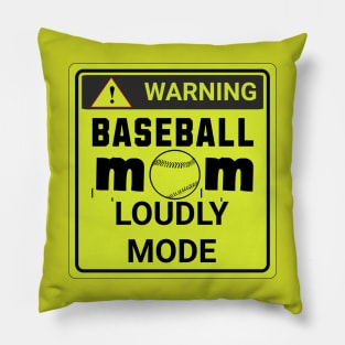 Baseball mom Loudly mode Pillow