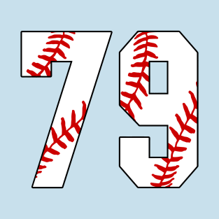 Baseball Number 79 #79 Baseball Shirt Jersey Favorite Player Biggest Fan T-Shirt