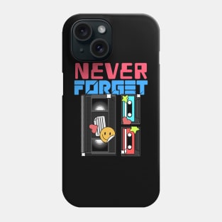 Never Forget Cassette Retro Vintage 60s 70s 80s 90s Phone Case