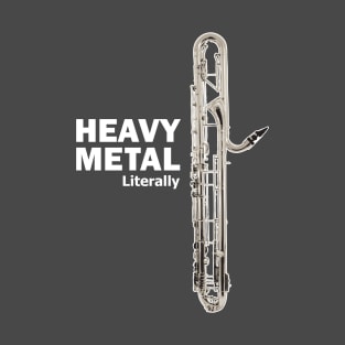 Literally Heavy Metal - Contrabass Clarinet T-Shirt