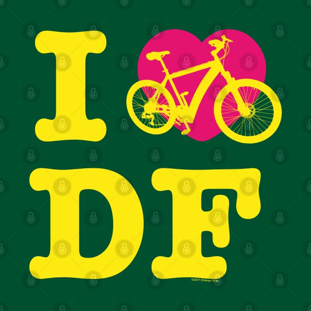 I Love Cycling DF Yellow Pink / Yo Amo andar en Bicicleta en el DF / Chilango Pride / Orgullo Chilango Graphic by chilangopride