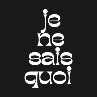 Je Ne Sais Quoi I (Bougie) T-Shirt