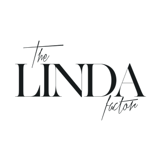 The Linda Factor T-Shirt