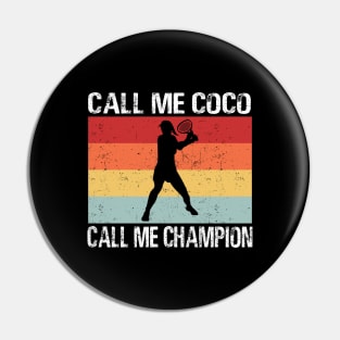 Call Me Coco Call Me Champion Pin