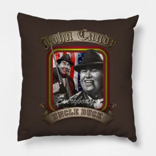 Everybody Uncle Buck Pillow