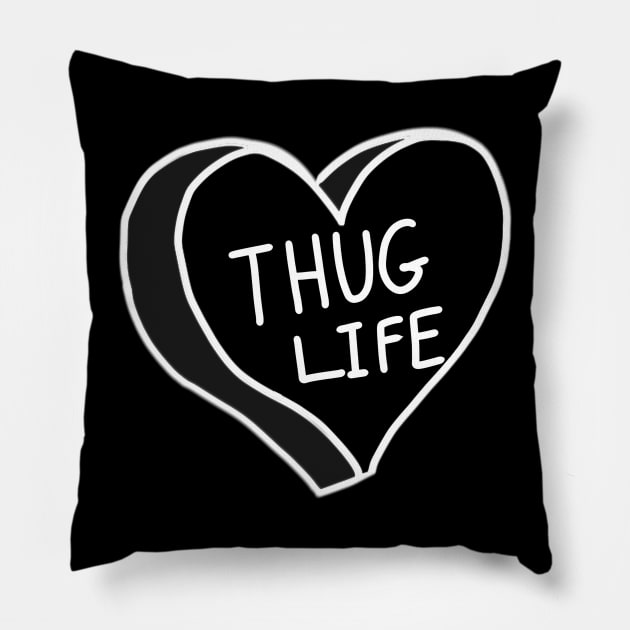 Thug Life Love Heart Pillow by ROLLIE MC SCROLLIE