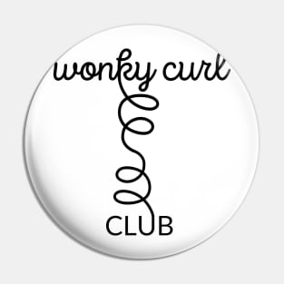 Wonky Curl Club - black text Pin