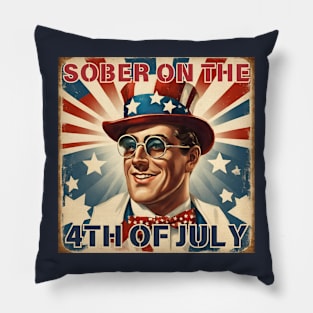 Sober On The 4th of July - Vintage USA Pillow