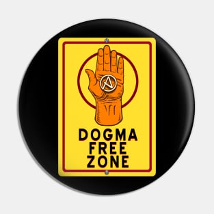 Dogma Free Zone Palm Sign Pin