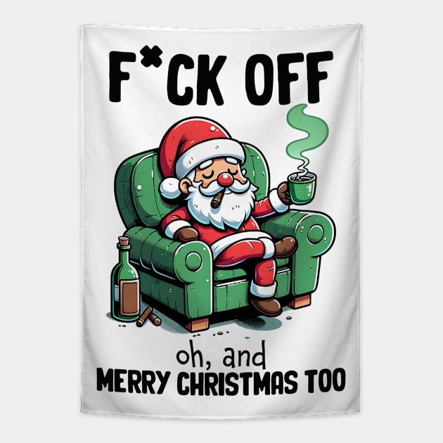 Fuck off oh and Merry Christmas Tapestry by MZeeDesigns