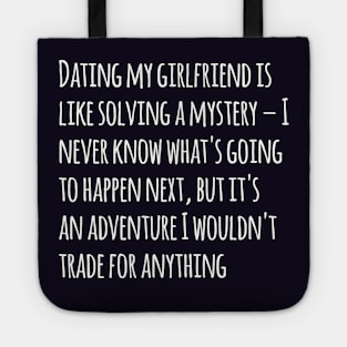 Funny girlfriend joke Tote